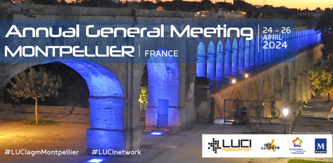 LUCI AGM Montpellier 24-26 April 2024: Prepare your visit!
